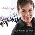 Andreas Nagel - Kein Blick zurück "Kein Blick zurück" - so heisst nicht nur ...