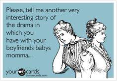 Baby momma drama on Pinterest | Baby Momma, Child Support and ... via Relatably.com