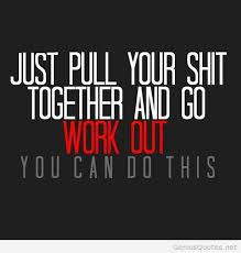 Work Out Quote via Relatably.com