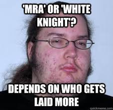 Reddit can&#39;t seem to decide whether neckbeard = MRA “alfalfa male”, or neckbeard = white knight beta. The truth is, a neckbeard is what it is depending on ... - mra