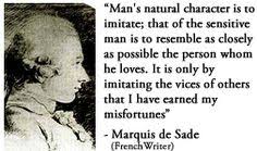 Marquis de Sade Quote on supposed fate | &#39;All my life I&#39;ve looked ... via Relatably.com