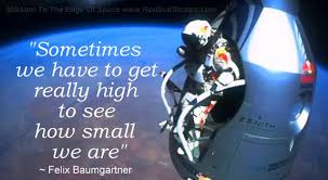 FELiX BAUMGARTNER &amp; RED BULL STRATOS MiSSiON SKYDiViNG WORLD RECORD via Relatably.com