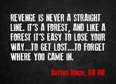 Kill Bill quotes. on Pinterest | Kill Bill, Torn Quotes and Revenge via Relatably.com