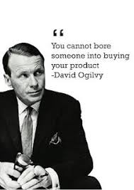 David Ogilvy on Pinterest | David, Advertising and Training Tips via Relatably.com