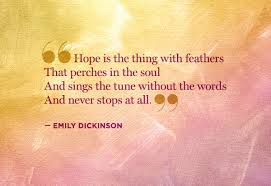 Emily Dickinson Quotes About Hope. QuotesGram via Relatably.com