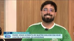 Padre Jonas acredita em quatro gols do CSA hoje contra o Nacional do Amazonas