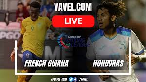 French Guiana vs Honduras: Live Score Updates and Match Analysis for the CONCACAF Nations League