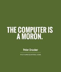 Moron Quotes | Moron Sayings | Moron Picture Quotes via Relatably.com