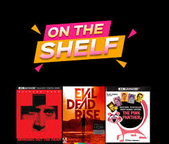 On the Shelf: ‘Bringing Out the Dead,’ ‘Evil Dead Rise,’ and ‘The Pink Panther’ Films Land on 4K Blu-ray for Week of January 12