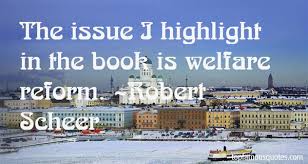 Welfare Reform Quotes: best 10 quotes about Welfare Reform via Relatably.com