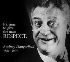 Rodney Dangerfield on Pinterest | Comedians, Chevy Chase and Comedy via Relatably.com