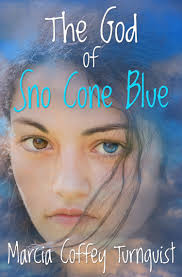 The God Of Sno Cone Blue. By Marcia Coffey Turnquist. Something is odd about Grace. She has mismatched eyes, one dark and one light. - 3b7f391b239ed326994a58fa665b846769bc9418