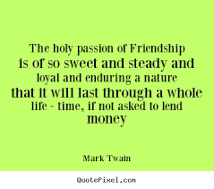 Quotes About Enduring Friendship. QuotesGram via Relatably.com