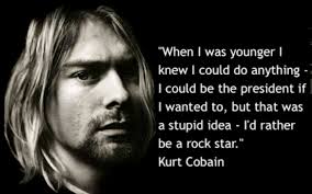 Kurt Cobain Quotes. QuotesGram via Relatably.com