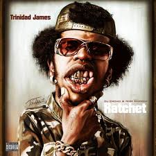 Trinidad James - Hood Rich Anthem (Heroes x Villains Remix). Trinidad James - Hood Rich Anthem (Heroes x Villains Remix) - Trinidad_James_-_Ratchet_Mixtape_Download