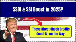 SSDI & SSI Boost in 2025? These Direct Check Credits Could Be on the Way!