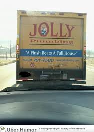 Well played, Jolly Plumbing. Well played, indeed. | Funny Pictures ... via Relatably.com