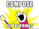 Compose all the things