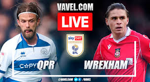 QPR vs Wrexham LIVE Score Updates in EFL Championship Match