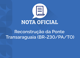 Ponte Transaraguaia (BR-230/PA/TO): DNIT mantém interdição total e confirma a reconstrução da estrutura
