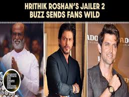 Hrithik Roshan To Enter Jailer 2 After Shah Rukh Khan Exit Buzz?