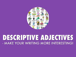 Image result for images of descriptive adjectives
