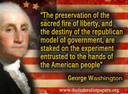 George Washington Quote – Sacred Fire of Liberty | The Federalist ... via Relatably.com