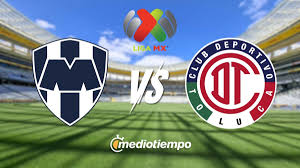 Toluca Vs Monterrey