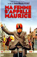 Ma femme. s appelle Maurice Streaming Film en Streaming HD