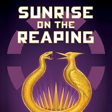 The Hunger Games: Sunrise on the Reaping - Everything You Need to Know