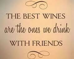 Best Wines With Friends Wall Decal | Funny Wine, Wine and Wine Tasting via Relatably.com