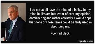 Conrad Black Quotes. QuotesGram via Relatably.com