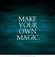 Make your own magic via Relatably.com