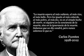 Carlos Fuentes Quotes. QuotesGram via Relatably.com