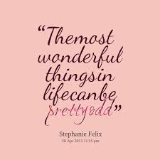 Wonderful Things Quotes. QuotesGram via Relatably.com