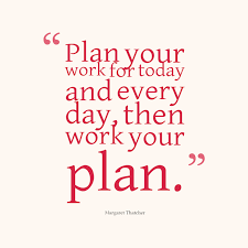 Plan-your-work-for-today__quotes-by-Margaret-Thatcher-45.png via Relatably.com