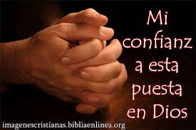 Image result for imagenes de mi confianza esta puesta en dios