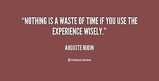 Waste Time Quotes. QuotesGram via Relatably.com