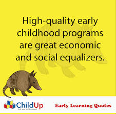 Image result for early childhood education quotes
