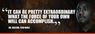 It can be pretty extraordinary what the force of your own will can ... via Relatably.com