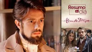 Resumo da novela Além do Tempo: Próximo capítulo, 06 de maio