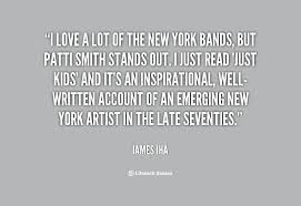 I love a lot of the New York bands, but Patti Smith stands out. I ... via Relatably.com