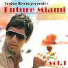 iTunes - Music - Jordan Rivera Presents: Future Miami, Vol. 1 by ... - mzi.cebutjsl.170x170-75