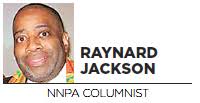 Raynard Jackson As the country and the world begin to focus on the upcoming 50th anniversary of the historic March on Washington, this is a good time to ... - 00_RaynardJackson
