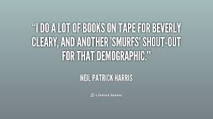 I do a lot of books on tape for Beverly Cleary, and another ... via Relatably.com