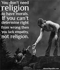 In fact, many religious principles actually lack morals, imo. Not ... via Relatably.com