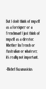 michel-hazanavicius-quotes-13929.png via Relatably.com