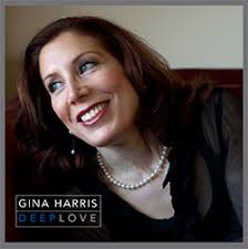 Gina Harris - Deep Love. pianist, arranger, music director, producer - CDGinaHarris