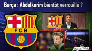 Barça : Abdelkarim bientôt verrouillé ?