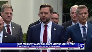 Vice President Vance cancels visit to Port of Brownsville